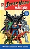 DC Comics Super Hero Mad Libs Book - World's Greatest Word Game