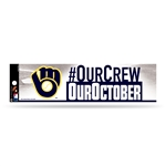 Milwaukee Brewers Our Crew Our October Bumper Sticker