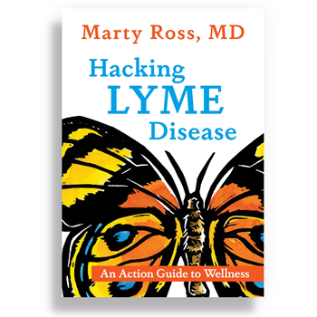 photo of Hacking Lyme Disease: An Action Guide to Wellness by Marty Ross MD