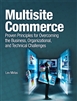 Multisite Commerce: Proven Principles for Overcoming the Business, Organizational, and Technical Challenges