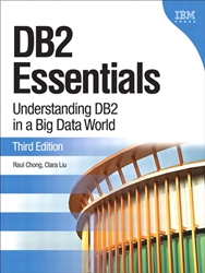 DB2 Essentials: Understanding DB2 in a Big Data World