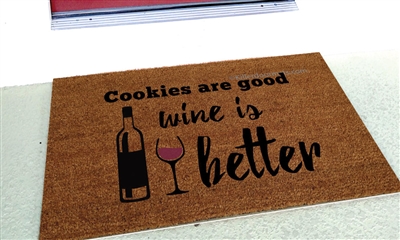 Cookies are Good Wine is Better Custom Handpainted Doormat By Killer Doormats
