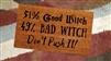 51% Good Witch 49% Bad Witch Don't Push It Custom Handpainted Welcome Doormat by Killer Doormats