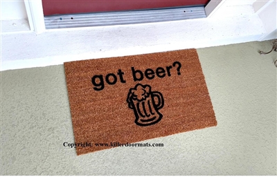 Got Beer? Custom Doormat by Killer Doormats