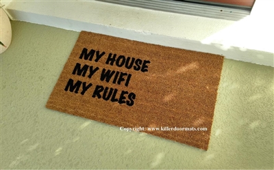 My House My WiFi My Rules Doormat by Killer Doormats