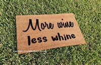 More Wine Less Whine Custom Handpainted Doormat By Killer Doormats