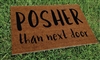 Posher Than Next Door Custom Handpainted Welcome Mat by Killer Doormats