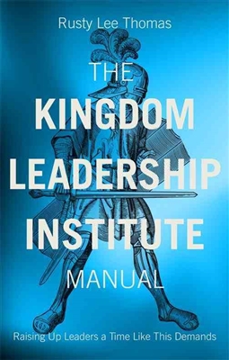 Kingdom Leadership Institute Manual