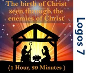 Birth of Christ Seen through the Enemies of Christ