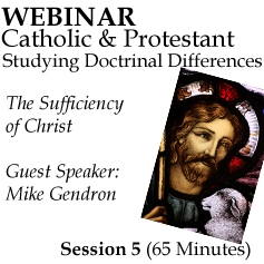 Webinar #05 Catholic-Protestant Series