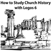 How to Study Church History