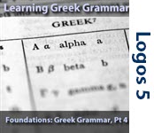Foundations: Greek Grammar, Part 4/8