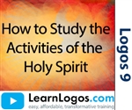 How to Study the Acts of the Holy Spirit