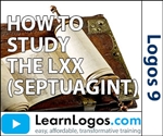 How to Study the LXX (Septuagint)