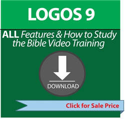 LOGOS 9 ALL FEATURES AND HOW TO STUDY THE BIBLE VIDEO TRAINING - DOWNLOAD ONLY