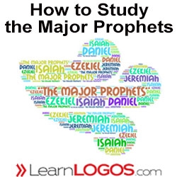 How to Study the Major Prophets