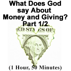 What Does God say about Money and Giving? Part 1/2