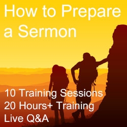 How to Prepare a Sermon (10 Sessions)