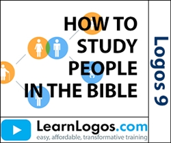 How to Study People in the Bible with Logos Bible Software