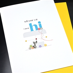Any Occasion " Cat Says Hi "  ANY55 Greeting Card