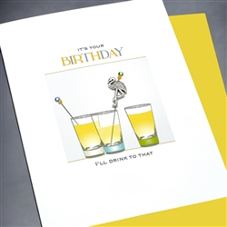 Birthday  " I'll Drink To That "  BD133 Greeting Card