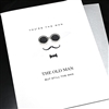 Birthday " Still The Man "  BD608 Greeting Card