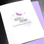 Friendship " Shoes & Friends "  FR156 Greeting Card