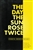 The Day the Sun Rose Twice by Ferenc Szasz (used book)