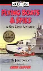 Flying Boats & Spies by Jamie Dodson Book