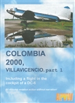 Colombia 2000 Villavicencio Part 1 DC-6 DC-3 C-46 DVD