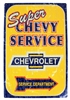 Sign, Metal Tin, "Super Chevy Service Chevrolet Service Department"