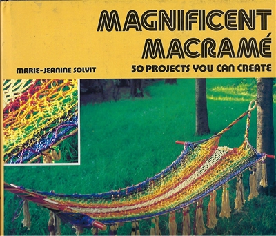 Magnificent Macrame