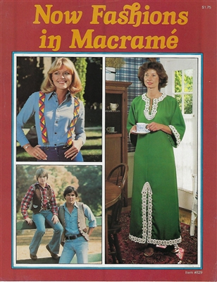 Now Fashions in Macrame