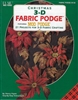 Christmas 3-D Fabric Podge