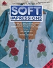 A Complete Guide for Soft Impressions