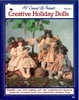 Creative Holiday Dolls Volume I