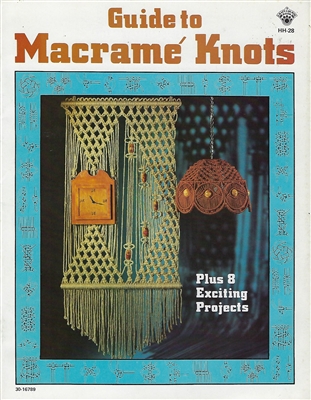 Guide to Macrame Knots