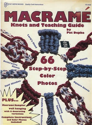 Macrame Knots and Teaching Guide