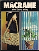 Macrame the Easy Way