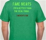 FakeMeats.com T-Shirt - Better than the Real Thing