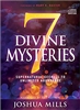 7 Divine Mysteries: Supernatural Secrets to Unlimited Abundance - Joshua Mills (Audio Book)