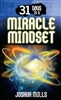 31 Days To A Miracle Mindset - Joshua Mills (Book)