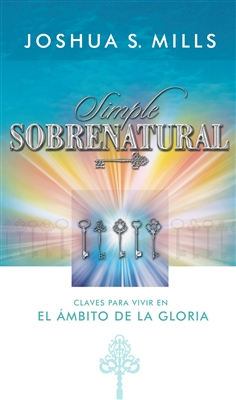 Simple Sobrenatural - Joshua Mills (Book)