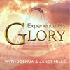 Experience His Glory - Joshua & Janet Mills (CD)