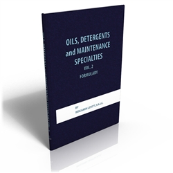 Oils, Detergents and Maintenance Specialties, Volume 2, Formulary