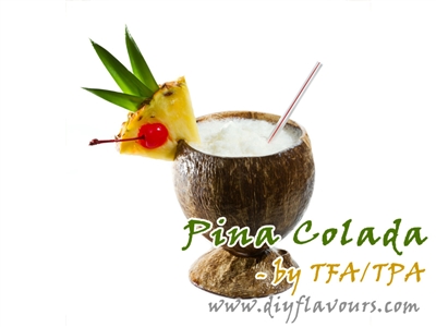 Pina Colada Flavor by TFA or TPA