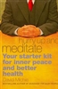 Hurry Up and Meditate: Your Starter Kit for Inner Peace and Better Health by David Michie