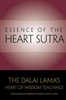 Essence of the Heart Sutra by His Holiness The Dalai Lama
