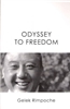 Odyssey To Freedom by Gelek Rinpoche