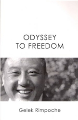 Odyssey To Freedom by Gelek Rinpoche